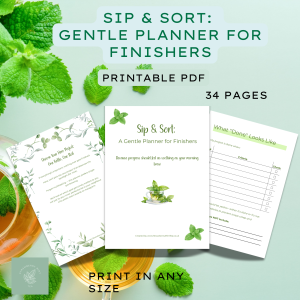 Sip & Sort Planner | Gentle Productivity Journal | Printable Tea‑Themed Daily Planner | Soft Minimalist Self‑Care Organizer for Finishing Goals